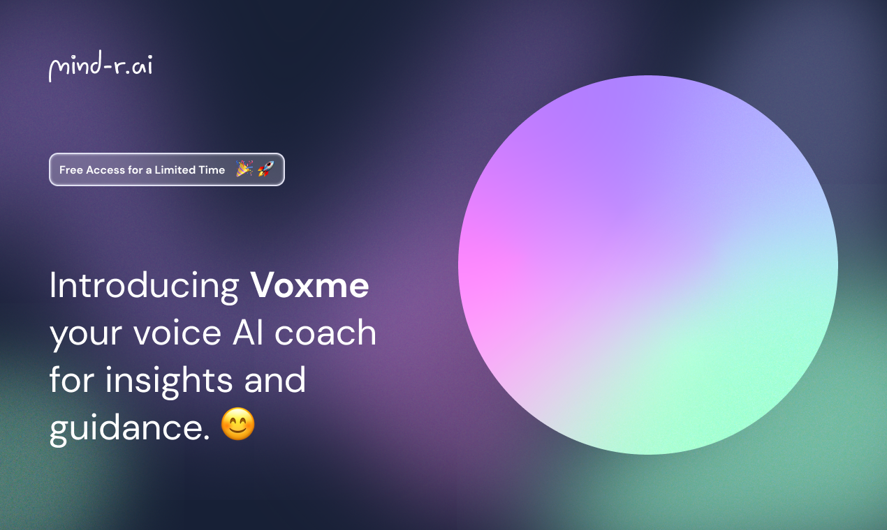 Voxme: AI coach, insights, guidance