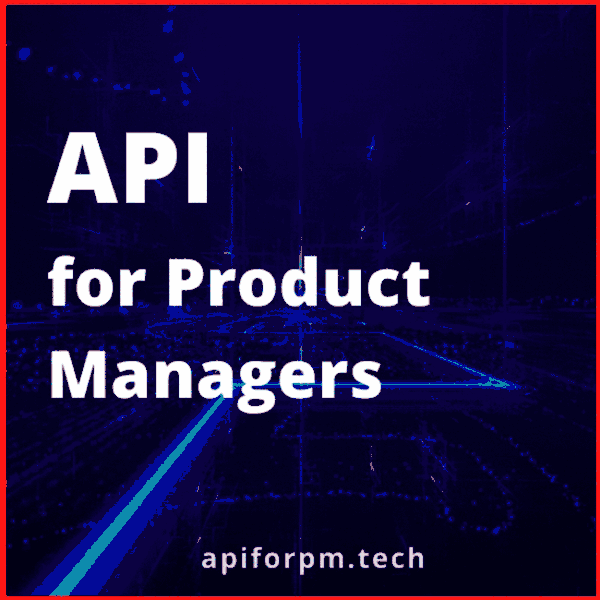 API for Product Managers