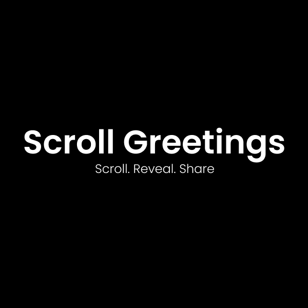 Scroll Greetings