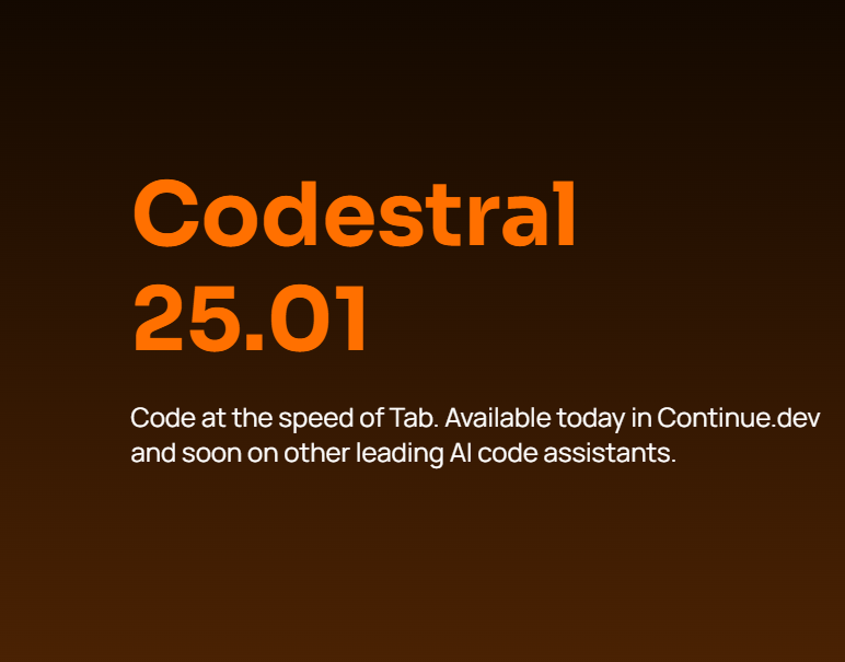 ​Mistral launches a new generation of programming model Codestral 25.01, which doubles the programming speed