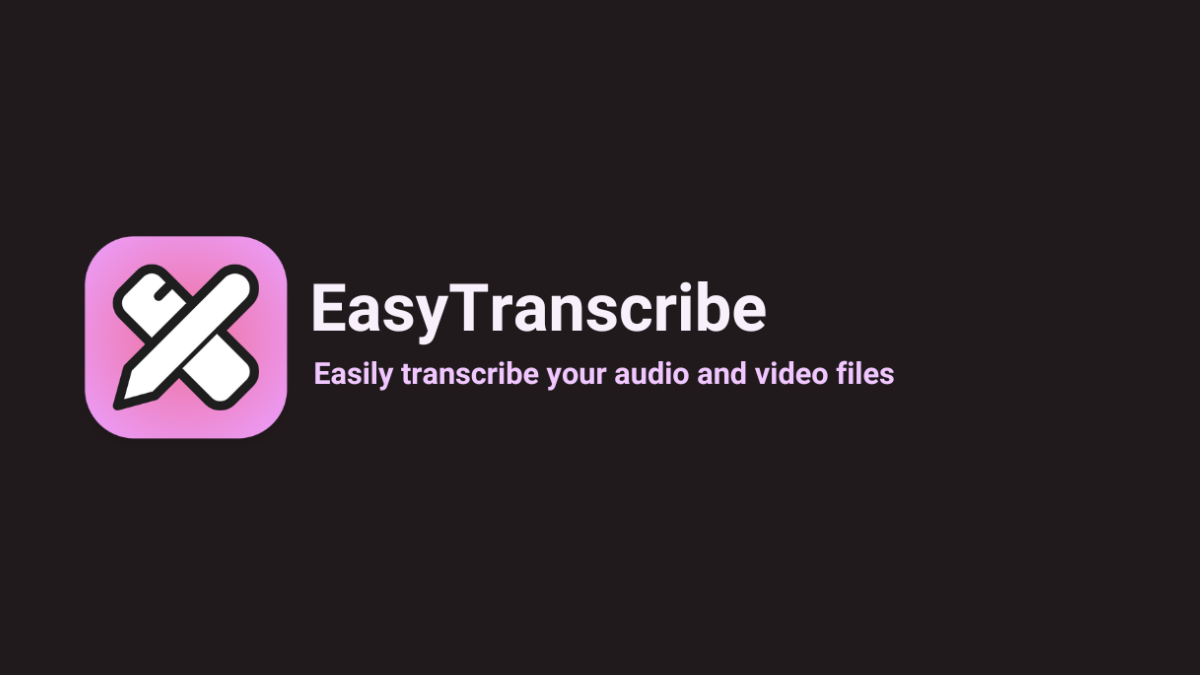 EasyTranscribe