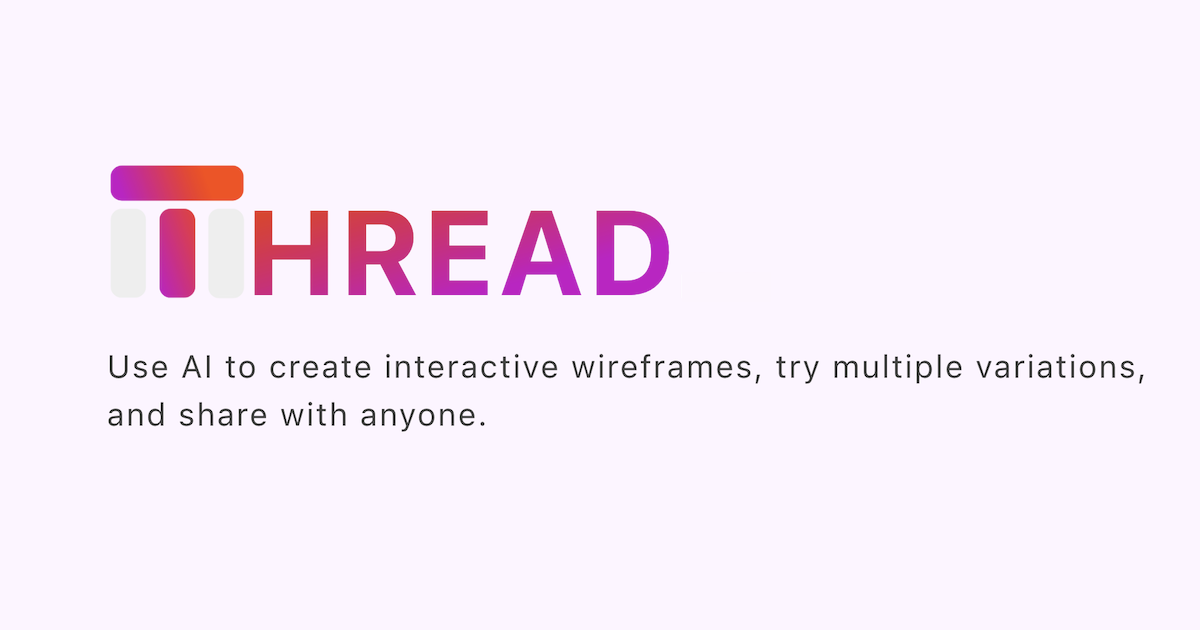 Thread - Wireframe Generator